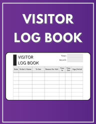 Title: Visitor Log Book: Easy to use visitor sign in book for business, schools, hospitals, offices and home, Author: Anpar R Publishing