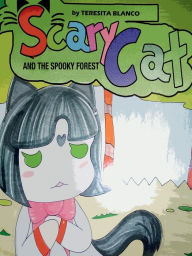 Title: Scary Cat: And the Spooky Tree, Author: Teresita Blanco