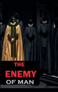 Title: ENEMY OF MAN: The Power of Darkness and Secrets of the Hidden World, Author: Ubada Mir
