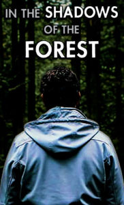 Title: In The Shadows Of The Forest, Author: Jonathan Miller