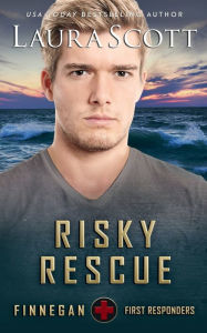Title: Risky Rescue: A Christian Romantic Suspense, Author: Laura Scott