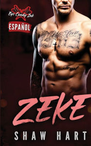 Title: Zeke, Author: Shaw Hart
