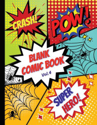 Title: Blank Comic Book (Vol.4): Create Your Own Comic Strip, Activity Notebook, Author: N. Jordan