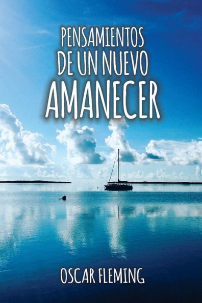 Pensamientos de un nuevo amanecer