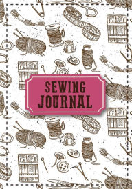 Title: SheSewsSeams Sewing Journal, Author: Chelsea Swindle