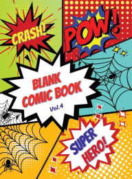 Title: Blank Comic Book (Vol.4): Create Your Own Comic Strip, Activity Notebook, Author: N. Jordan