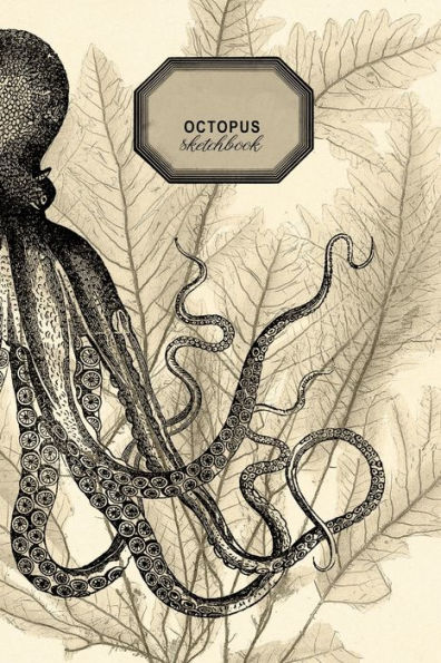 OCTOPUS SKETCHBOOK: 6x9 blank book : 100 pages