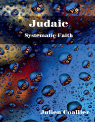 Title: Judaic - Systematic Faith, Author: Julien Coallier