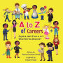 A to Z of Careers: Explore Job's From A to B. What will you become?