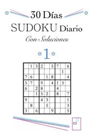 Title: 30 Dï¿½as SUDOKU Diario Con Soluciones 1, Author: R. D. Finch