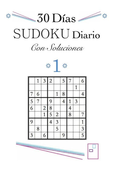 30 Dï¿½as SUDOKU Diario Con Soluciones 1
