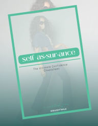 Title: self-as.sur.ance: The Ultimate Confidence Cheatsheet, Author: Shereena Delgado