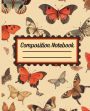 Composition Notebook College Ruled Red Butterfly: 120 Pages Ideal Journal for Nature Lovers, Students, Teachers, Women, Teens and Girls