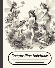 Title: Composition Notebook Vintage Fairycore Meadow Flowers: Aesthetic and Unique 120 Pages Notebook with a Touch of Nostalgia, Author: Oliver James Blackburn