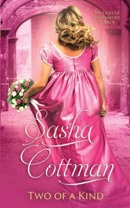 Title: Two of a Kind: A Regency Historical Romance, Author: Sasha Cottman