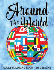 Title: Around the World Coloring Book: 50 beautiful images from cities and countries around the world. Each region has two pages to color., Author: Mary Shepherd