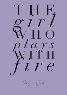 The Girl Who Plays With Fire