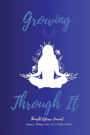 Growing Through It: Thought Release Journal