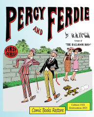Title: Percy and Ferdie 1921, First Series: Newspaper Comic Strips, restoration 2023, Author: Harold Arthur MacGill.