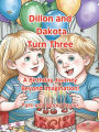 Dillon and Dakota Turn Three: A Birthday Journey Beyond Imagination!