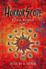 HorrorScope: A Zodiac Anthology, Volume 2: