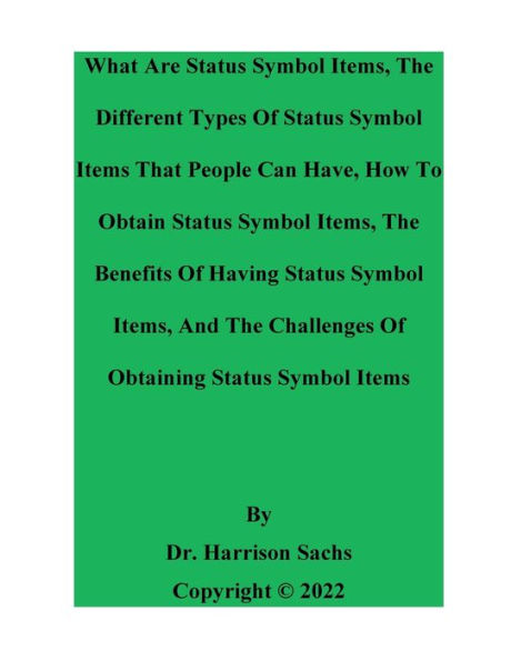 What Are Status Symbol Items And The Different Types Of Status Symbol Items That People Can Have