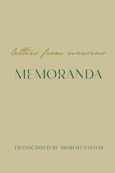 Memoranda: Letters from Overseas