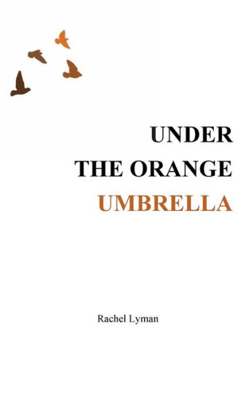 Under the Orange Umbrella