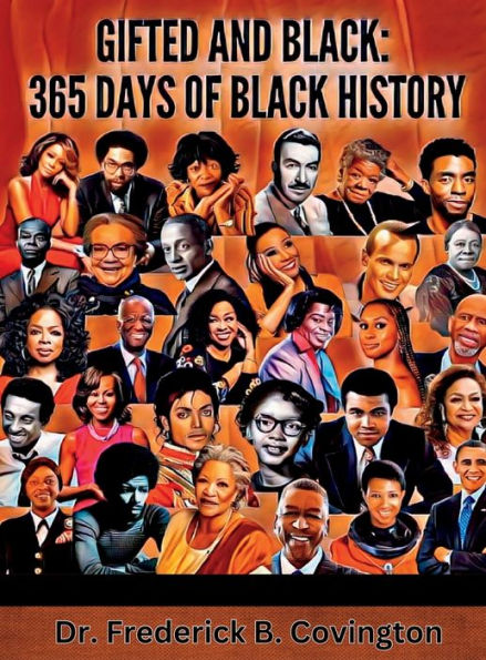 Gifted and Black: 365 Days of Black History: