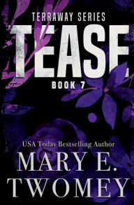 Title: Tease: A Vampire Romance, Author: Mary E. Twomey