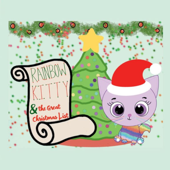 Rainbow Kitty and the Great Christmas List