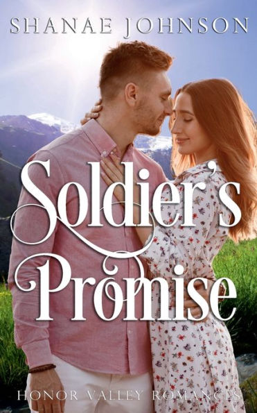 Soldier's Promise: a Sweet Military Romance