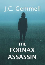 Title: The Fornax Assassin, Author: J. C. Gemmell