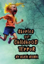 Stories of Childhood Terror