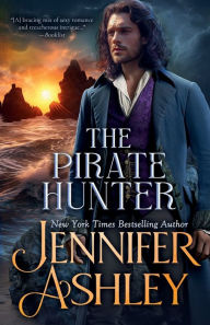 Title: Regency Pirates: The Pirate Hunter:, Author: Jennifer Ashley
