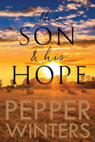 Title: The Son and His Hope, Author: Pepper Winters