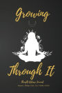 Growing Through It: Thought Release Journal