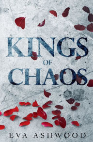 Title: Kings of Chaos, Author: Eva Ashwood
