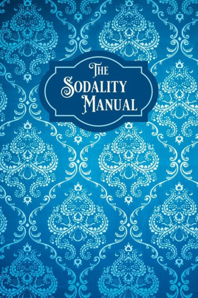 The Sodality Manual
