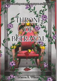 Title: Throne of Betrayal, Author: Brianna Wilson