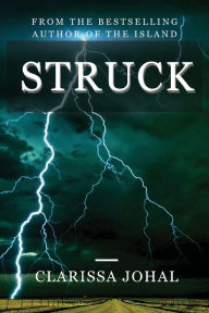 Title: Struck, Author: Clarissa Johal
