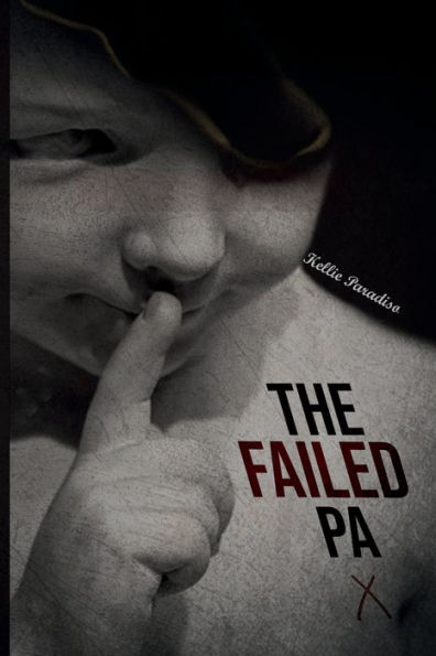 The Failed PA