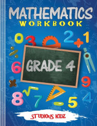 Title: Is Your Child facing challenges with Fourth Grade Math? Curriculum based Workbooks for Practice..., Author: Studious Kidz