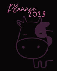 Title: Strawberry Cow 2023 Weekly Planner: Stay Organized: Year At-A-Glance: Weekly Planner: Meal Planner: Budget & Savings Tracker: Habit Tracker: 120 Pages, Author: Samantha Lewis