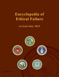 Title: Encyclopedia of Ethical Failure revised July 2023, Author: Defense Standards of Conduct Office
