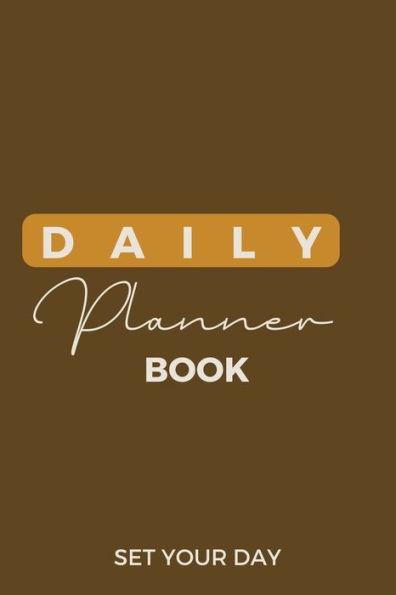 Daily Planner Book ( Set your Day )
