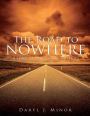 The Road to Nowhere: A Story of Forgiveness & Hope