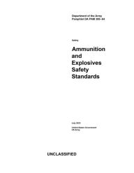 Title: DA PAM 385-64 Ammunition and Explosive Safety Standards July 2023, Author: United States Government Us Army
