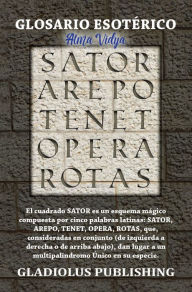 Title: Atma Vidya: Glosario Esotérico, Author: Gladiolus Publishing