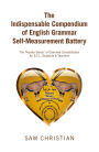 The Indispensable Compendium of English Grammar Self-Measurement Battery: The 'Renata Series' of Grammar Consolidation for E.F.L. Students & Teachers